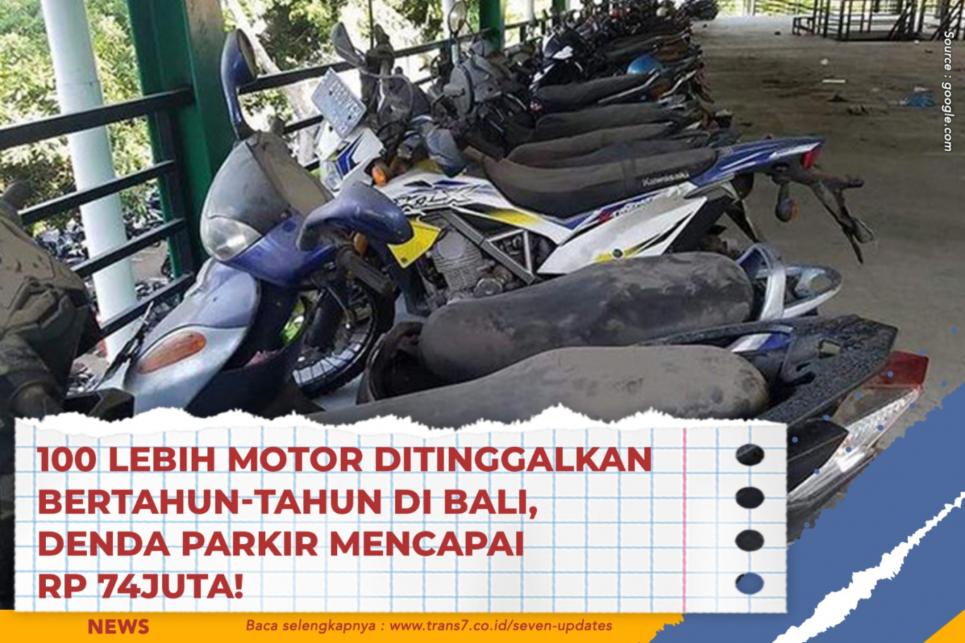 100 Lebih Motor Ditinggalkan Bertahun-Tahun Di Bali, Denda Parkir Mencapai Rp 74Juta!