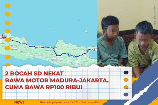 2 Bocah SD Nekat Bawa Motor Madura-Jakarta, Cuma Bawa Rp100 Ribu!