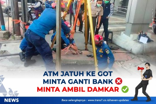 ATM Jatuh Ke Got Minta Ganti Bank ✖ Minta Ambil Damkar ✔