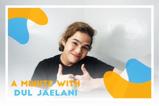 A Minute With Dul Jaelani