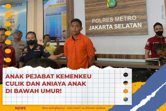 Anak Pejabat Kemenkeu Culik Dan Aniaya Anak Di Bawah Umur!