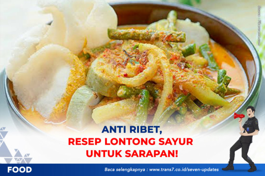 Anti Ribet,Resep Lontong Sayur Untuk Sarapan!