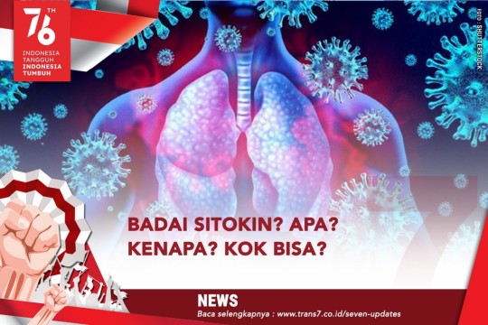 Apa Yang Membuat Pasien COVID-19 Kena Badai Sitokin?