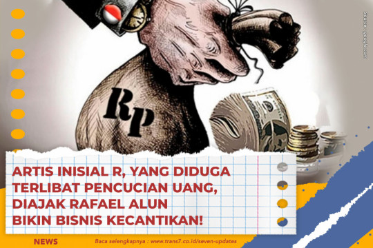 Artis Inisial R, Yang Diduga Terlibat Pencucian Uang, Diajak Rafael Alun Bikin Bisnis Kecantikan!