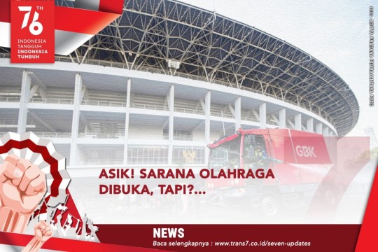 Asik! Sarana Olahraga Dibuka, Tapi?…