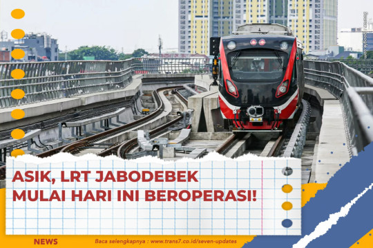 Asik, LRT Jabodebek Mulai Hari Ini Beroperasi!