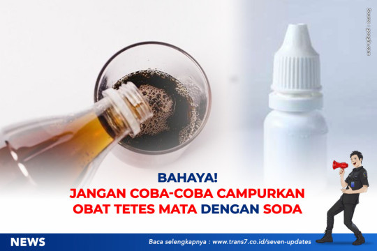 Bahaya! Jangan Coba-Coba Campurkan Obat Tetes Mata Dengan Soda