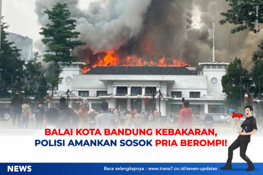 Balai Kota Bandung Kebakaran, Polisi Amankan Sosok Pria Berompi!