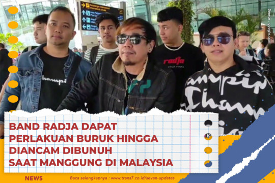 Band Radja Dapat Perlakuan Buruk Hingga Diancam Dibunuh Saat Manggung Di Malaysia