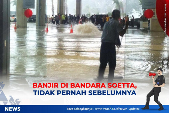 Banjir Di Bandara Soetta, Tidak Pernah Sebelumnya