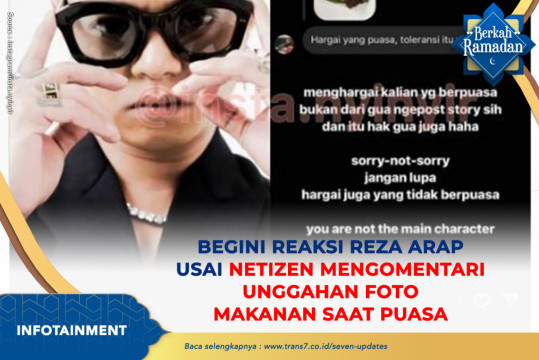 Begini Reaksi Reza Arap Usai Netizen Mengomentari Unggahan Foto Makanan Saat Puasa