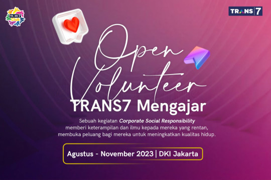 Bergabung Menjadi Volunteer TRANS7 Mengajar!