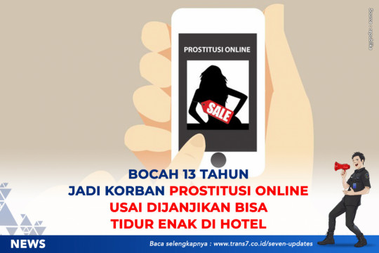 Bocah 13 Tahun Jadi Korban Prostitusi Online Usai Dijanjikan Bisa Tidur Enak Di Hotel