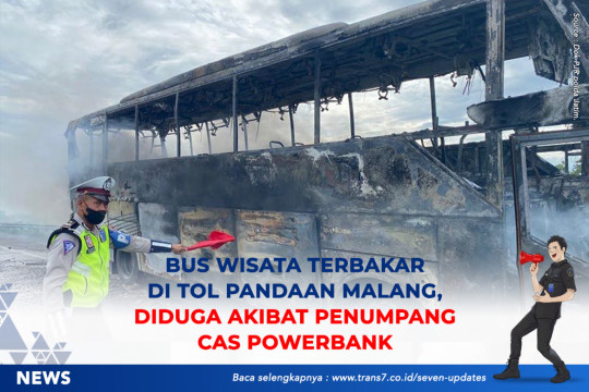 Bus Wisata Terbakar Di Tol Pandaan Malang, Diduga Akibat Penumpang Cas Powerbank