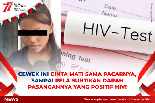 Cewek Ini Cinta Mati Sama Pacarnya, Sampai Rela Suntikan Darah Pasangannya Yang Positif HIV!