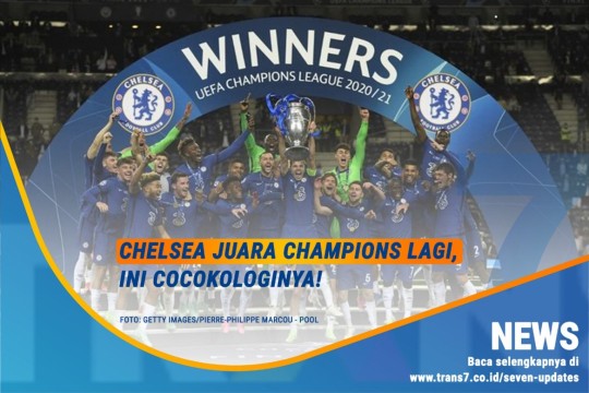 Chelsea Juara Champions Lagi, Ini Cocokologi Nya!