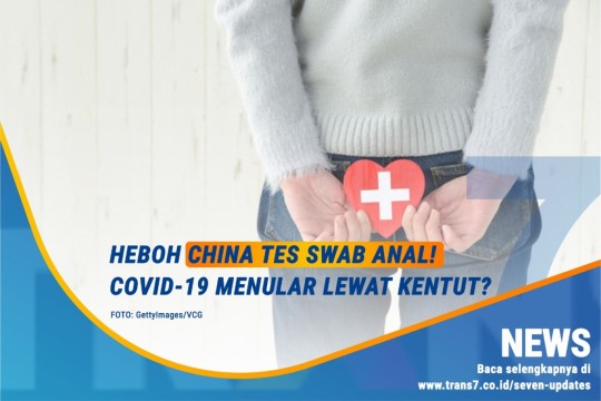 China Tes Swab Anal, COVID-19 Menular Lewat Kentut?