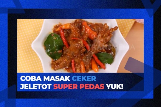 Coba Masak Ceker Jeletot Super Pedas Yuk!