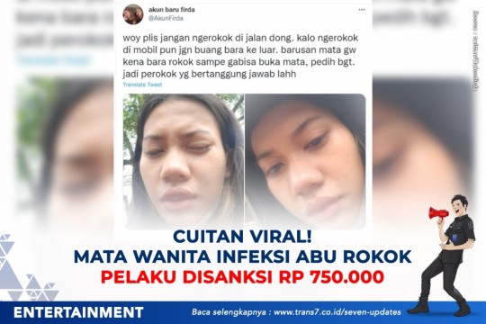 Cuitan Viral, Mata Wanita Infeksi Abu Rokok Pelaku Disanksi Rp 750.000