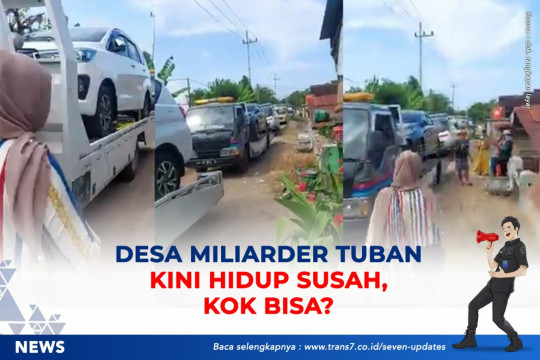 Desa Miliarder Tuban Kini Hidup Susah, Kok Bisa?