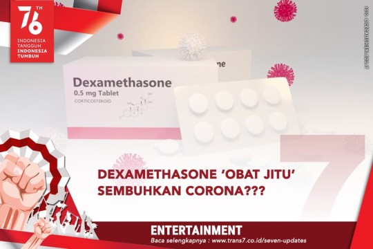 Dexamethasone 'Obat Jitu' Sembuhkan Corona???