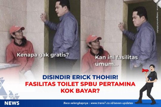 Disindir Erick Thohir, Fasilitas Toilet SPBU Pertamina Kok Bayar?