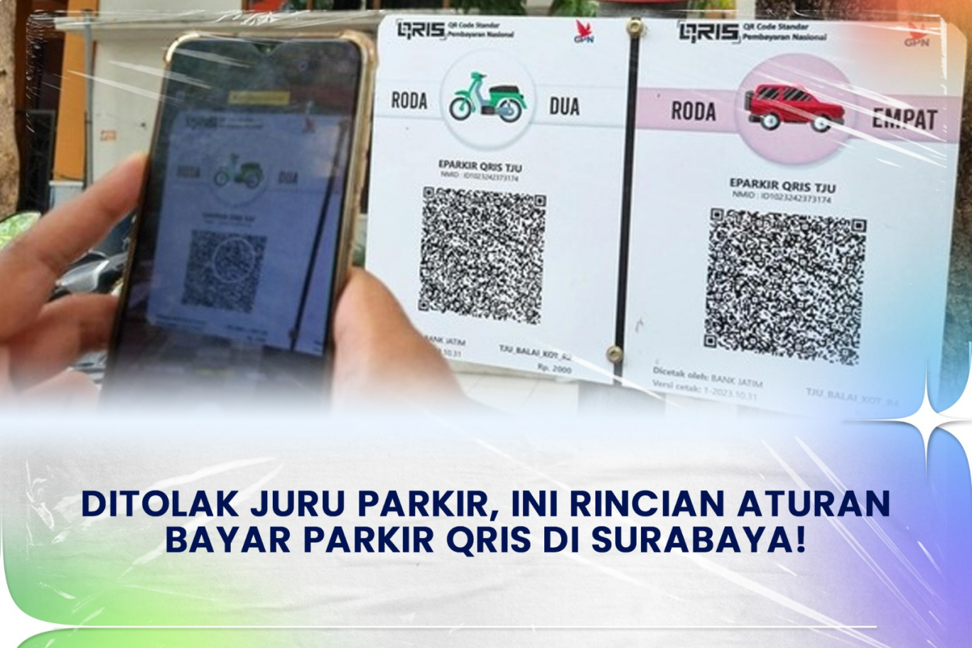 Trans7 Ditolak Juru Parkir Ini Rincian Aturan Bayar Parkir Qris Di Surabaya 1801