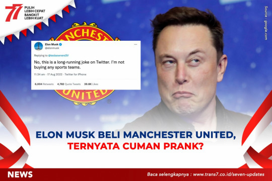 Elon Musk Beli Manchester United, Ternyata Cuman Prank?