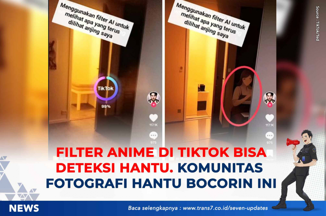 TRANS7 | Filter Anime Di TikTok Bisa Deteksi Hantu. Komunitas Fotografi  Hantu Bocorin Ini