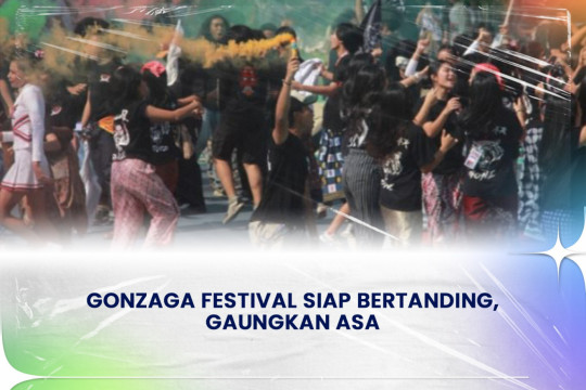 Gonzaga Festival Siap Bertanding, Gaungkan Asa