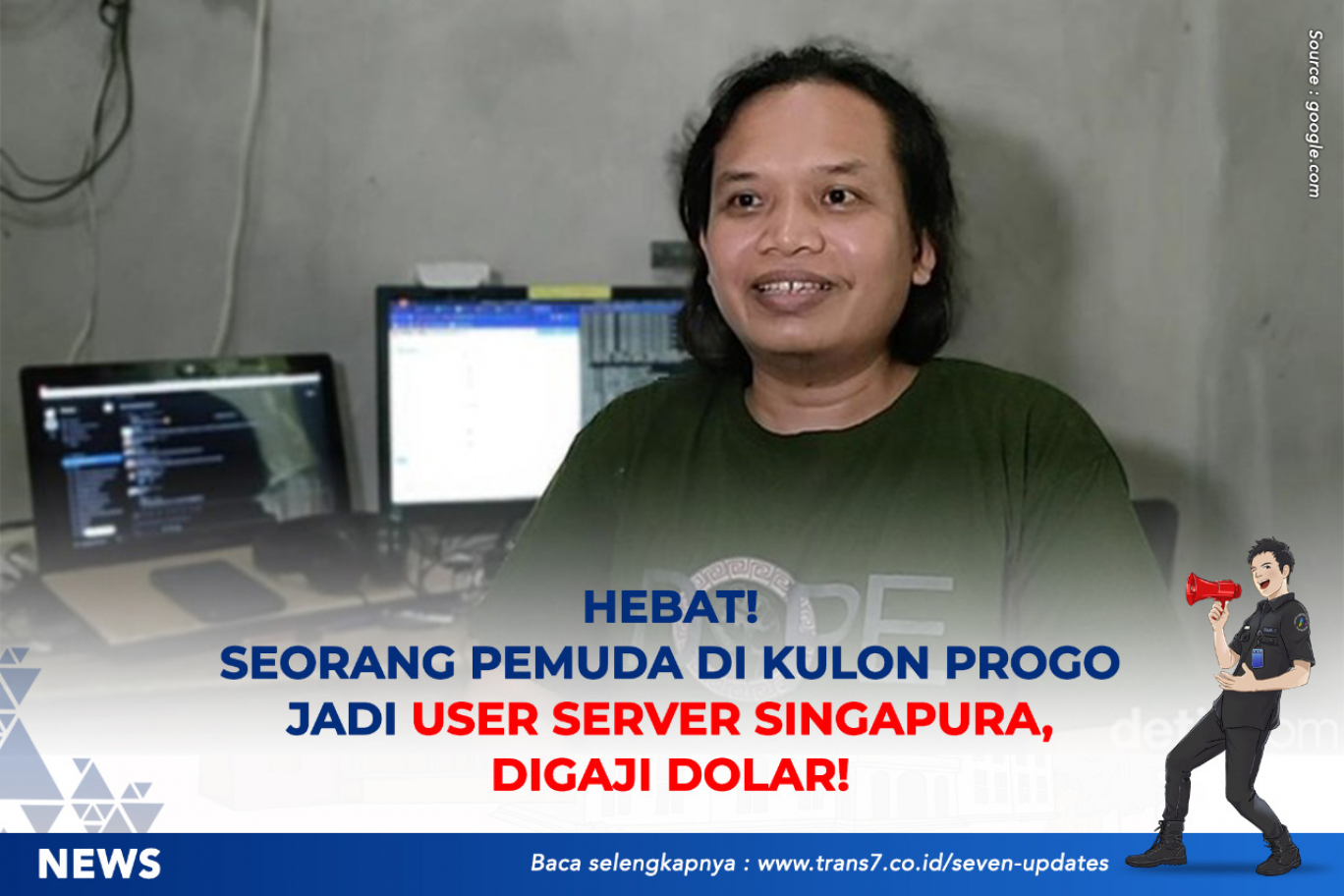 Hebat! Seorang Pemuda Di Kulon Proga Jadi User Server Singapura Digaji Dolar