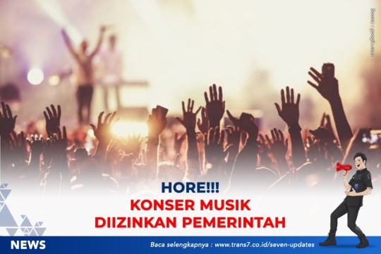 Hore!! Konser Musik Diizinkan Pemerintah