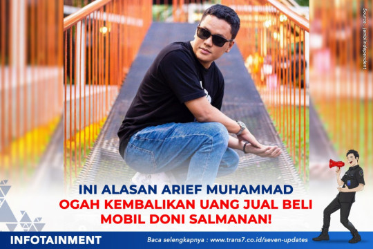 Ini Alasan Arief Muhammad Ogah Kembalikan Uang Jual Beli Mobil Doni Salmanan