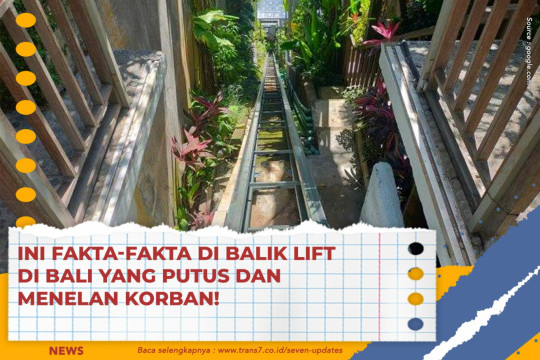 Ini Fakta-Fakta Di Balik Lift Di Bali Yang Putus Dan Menelan Korban!