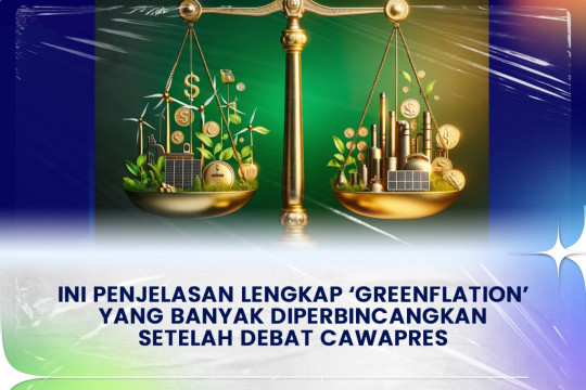 Ini Penjelasan Lengkap ‘Greenflation’ Yang Banyak Diperbincangkan Setelah Debat Cawapres