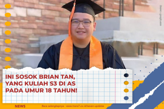 Ini Sosok Brian Tan, Yang Kuliah S3 Di AS Pada Umur 18 Tahun!