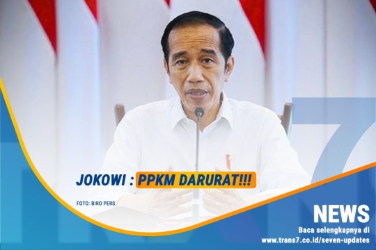 Jokowi: PPKM DARURAT !!!