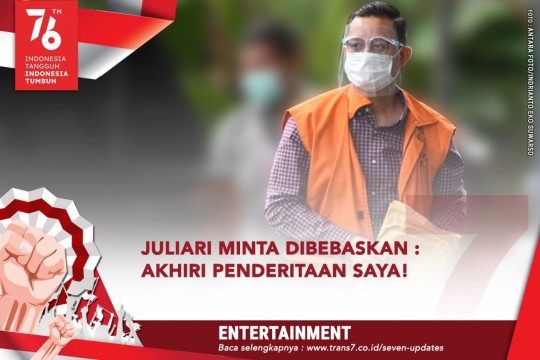 Juliari Minta Dibebaskan: Akhiri Penderitaan Saya!