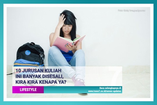 Jurusan Kuliah Ini Banyak Disesali, Kira-Kira Kenapa Ya?