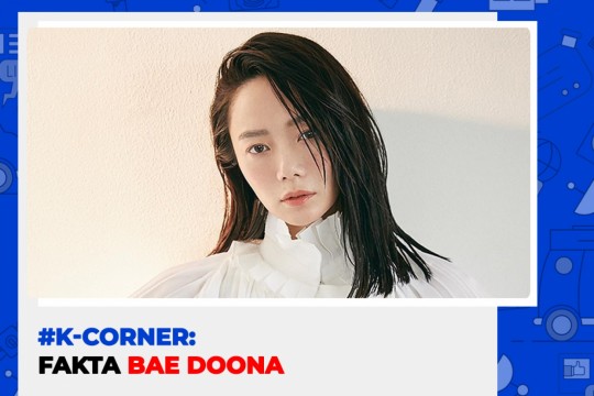 K-Corner - Fakta Bae Doona