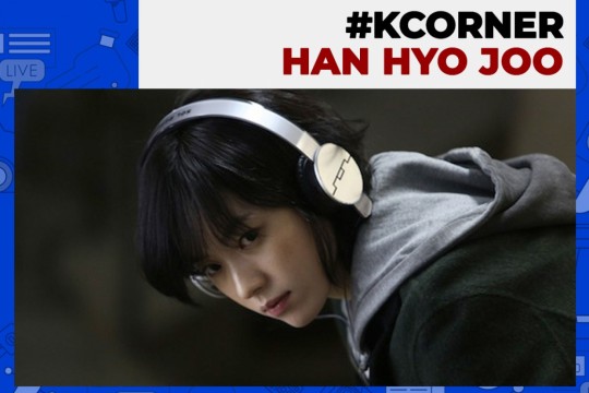 KCorner - Han Hyo Joo