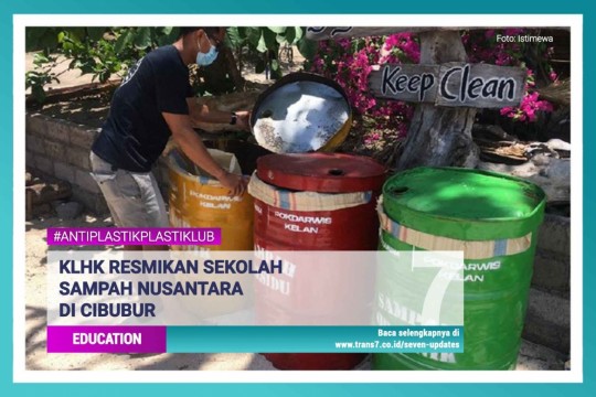 KLHK Resmikan Sekolah Sampah Nusantara Di Cibubur