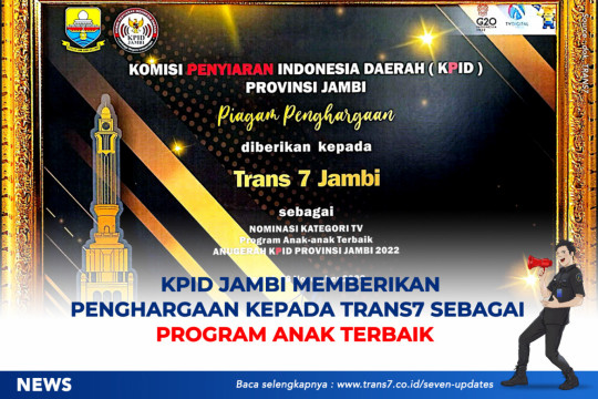 KPID Jambi Memberikan Penghargaan Kepada TRANS7  Sebagai Program Anak Terbaik