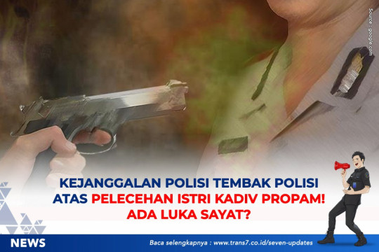 Kejanggalan Polisi Tembak Polisi Atas Pelecehan Istri Kadiv Propam. Ada Luka Sayat?