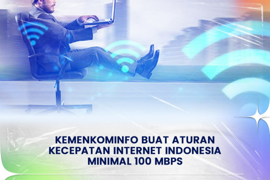 Kemenkominfo Buat Aturan Kecepatan Internet Indonesia Minimal 100 Mbps