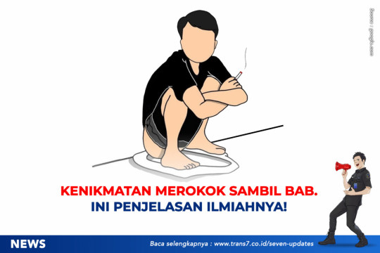 Kenikmatan Merokok Sambil BAB. Ini Penjelasan Ilmiahnya!