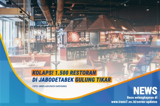 Kolaps! 1.500 Restoran Di Jabodetabek Gulung Tikar