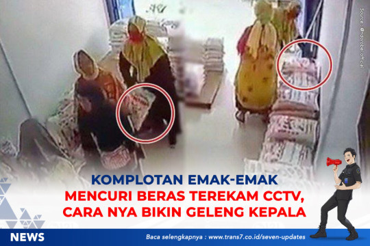 Komplotan Emak-Emak Mencuri Beras Terekam CCTV, Cara Nya Bikin Geleng Kepala