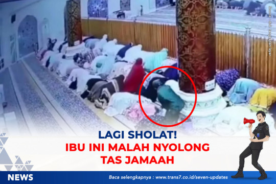 Lagi Sholat, Ibu Ini Malah Nyolong Tas Jamaah