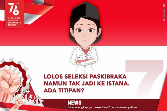 Lolos Seleksi Paskibraka Namun Gak Jadi Ke Istana. Ada Titipan?